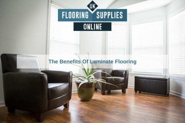 The Benefits Of Laminate Flooring